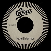 Harold Morrison – Epic Singles