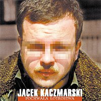 Jacek Kaczmarski – Pochwala Lotrostwa