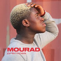 Mourad – Prémices