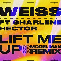 Weiss, Sharlene Hector – Lift Me Up [Model Man Remix]