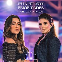 Paula Fernandes, Lauana Prado – Prioridades
