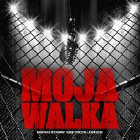 Różni Wykonawcy – Moja walka OST