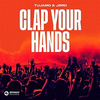 Tujamo & JORD – Clap Your Hands (Extended Mix)