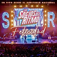 Los Socios Del Ritmo – Felicidad [En Vivo Desde El Auditorio Nacional]