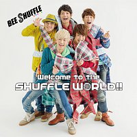 BEE SHUFFLE – Welcome To The SHUFFLE WORLD!!