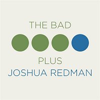 Přední strana obalu CD The Bad Plus Joshua Redman