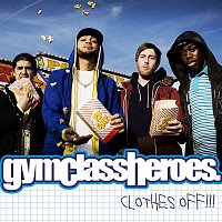Gym Class Heroes – Clothes Off!!
