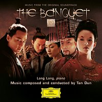 Lang Lang, Shanghai Symphony Orchestra, Tan Dun – The Banquet