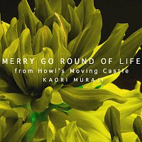 Kaori Muraji – Hisaishi: Merry Go Round of Life (Arr. Koseki) - From "Howl's Moving Castle"