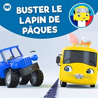 Little Baby Bum Comptines Amis, Go Buster en Francais – Buster le lapin de paques