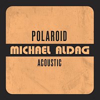 Michael Aldag – POLAROID [Acoustic]