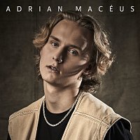 Adrian Macéus – Die For You