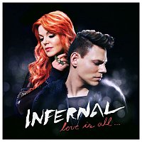 Infernal – Love is All...