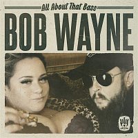 Bob Wayne – All About That Bass