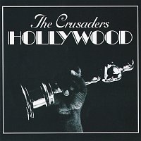 The Crusaders – Hollywood