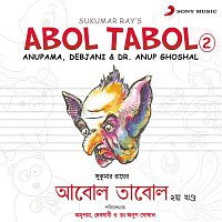 Dr. Anup Ghoshal, Anupama & Debjani – Abol Tabol, Vol. 2