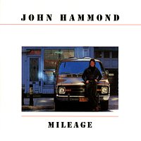 John Hammond – Mileage