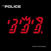 The Police – Ghost In The Machine [Remastered]