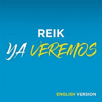 Reik – Ya Veremos (English Version)