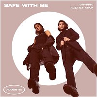 Gryffin, Audrey Mika – Safe With Me [Acoustic]