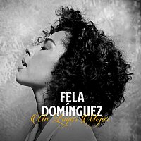 Fela Domínguez – Un Lugar Mejor