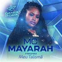 MC Mayarah – Meu Talisma