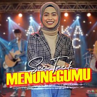 Suci Tacik – Menunggumu