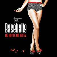 The Baseballs – Mo Hotta Mo Betta