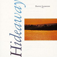 David Sanborn – Hideaway