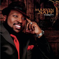 Marvin Sapp – Thirsty