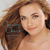 Charlotte Church – Enchantment