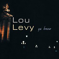 Lou Levy – Ya Know