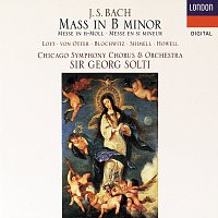 Sir Georg Solti, Felicity Lott, Anne Sofie von Otter, Hans Peter Blochwitz – Bach, J.S.: Mass in B minor