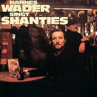 Hannes Wader – Hannes Wader singt Shanties