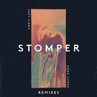 Chris Lake x Anna Lunoe – Stomper (Remixes)