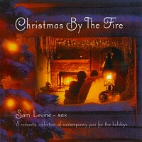 Christmas By The Fire: A Romantic Collection Of Contemporary Jazz For The Holidays