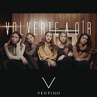 Ventino – Volverte a Oír