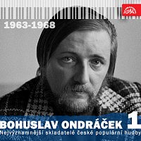 Bohuslav Ondráček, Různí interpreti – Nejvýznamnější skladatelé české populární hudby Bohuslav Ondráček 1 (1963 - 1968) MP3