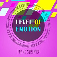 Frank Strozier – Level Of Emotion