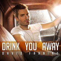 David Fanning – Drink You Away