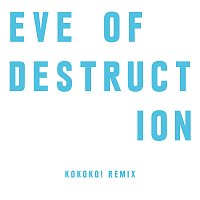 The Chemical Brothers – Eve Of Destruction [KOKOKO! Remix]