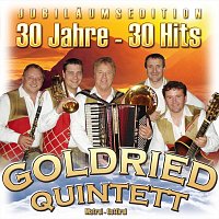 Goldried Quintett – Jubiläumsedition - 30 Jahre - 30 Hits