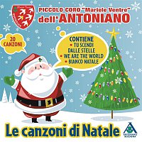 Piccolo Coro "Mariele Ventre" Dell'Antoniano – Le Canzoni di Natale