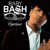 Baby Bash – Cyclone