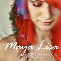 Maya Lisa – Christmas stands for love