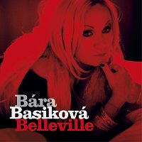 Bára Basiková – Belleville