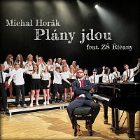 Michal Horák – Plány jdou (feat. ZŠ Říčany) FLAC