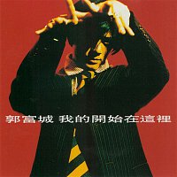 Aaron Kwok – Here Is My Beginning