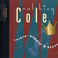 Nat King Cole – Rockin', Boppin' And Blues