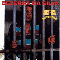 Bezerra Da Silva – Justica Social
